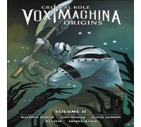 Jody Houser Critical Role: Vox Machina Origins Volume II Paperback Book Jody Houser Multicolor