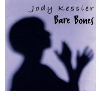 JODY KESSLER - Bare Bones