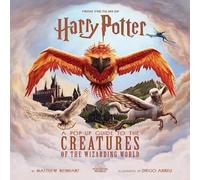 Harry Potter: A Pop-Up Guide to the Creatures of the Wizarding World
