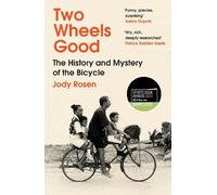 Jody Rosen Two Wheels Good (Paperback)