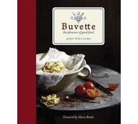 Buvette: The Pleasure of Good Food