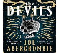 Joe Abercrombie The Devils : The epic fantasy sensation - prepare for a wickedly Joe Abercrombie Multicolor