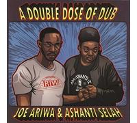 Joe Ariwa & Ashanti Selah - A Double Dose of Dub [VINYL]