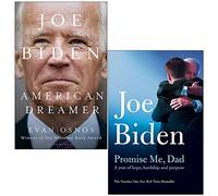 Joe Biden American Dreamer By Evan Osnos & Promise Me Dad By Joe Biden 2 Books Collection Set