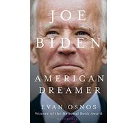 Joe Biden: American Dreamer - Paperback / softback NEW Osnos, Evan 27/10/2020