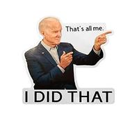Joe Biden Sticker, Das Habe Ich Getan Sticker, Humour, Sticker, Water Protection, Wide Widespread Reflective Sticker