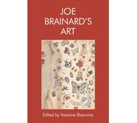 Joe Brainard’s Art