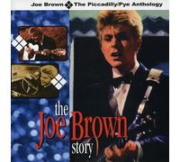 Joe Brown - The Joe Brown Story: The Piccadilly/Pye Anthology