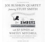 Joe Bushkin Quartet & Stuff Smith - The Live Embers 1964