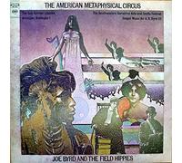 Joe Byrd and the Field Hippies - The American Metaphysical Circus (180 Gram) [Vinyl LP] [VINYL]