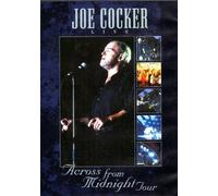 Joe Cocker - Across From Midnight Tour Live