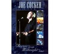 Joe Cocker : Across From Midnight Tour Live