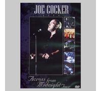 Joe Cocker - LIVE ACROSS FROM MIDNIGHT TOUR