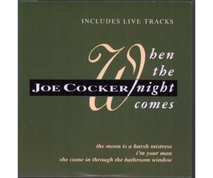 Joe Cocker - When the Night Comes