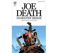 Joe Death and the Graven Image