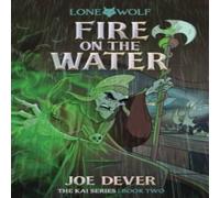 Joe Dever Fire on the Water (Junior Edition) Paperback Book Joe Dever Multicolor