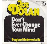 Joe Dolan - Don't Ever Change Your Mind