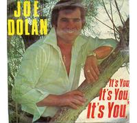 Joe Dolan - It's You, It's You, It's You