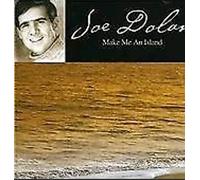 Joe Dolan - Make Me An Island