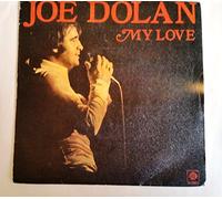 Joe Dolan - My Love