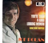 Joe Dolan - You're Such A Good Looking Woman - Pye Records - DV 14992