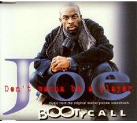 Joe - Dont Wanna Be A Player