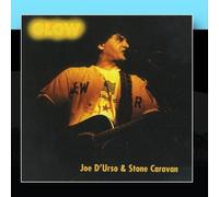 Joe D'urso & Stone Caravan - Glow