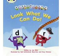 Joe Elliot Bug Club Phonics - Phase 4 Unit 12: Alphablocks Look What We Can Do Book Joe Elliot Multicolor