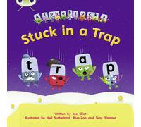 Joe Elliot Bug Club Phonics - Phase 4 Unit 12: Stuck in a Trap Paperback Book Joe Elliot Multicolor
