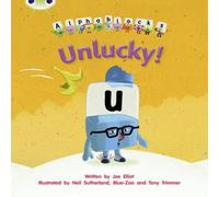 Joe Elliot Bug Club Phonics - Phase 5 Unit 18: Alphablocks Unlucky Paperback Book Joe Elliot Multicolor
