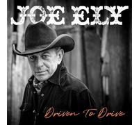 Joe Ely - Driven to Drive