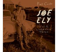 Joe Ely Full Circle: the Lubbock Tapes LP Vinyl NEW