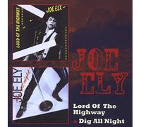 Joe Ely - Lord Of The Highway / Dig All Night(2Cd)