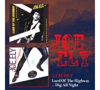 Joe Ely - Lord Of The Highway / Dig All Night(2Cd)