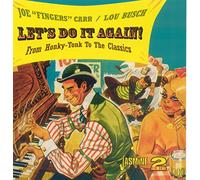 Joe 'Fingers' Carr - Let's Do It Again: From Honky-Tonk to the Classics