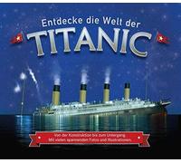 Joe Fullman Entdecke die Welt der Titanic: Von der Konstruktion bis z (Hardback)