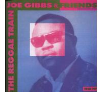 Joe Gibbs and Friends - Reggae Train