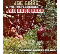 JOE GIBBS AND THE PROFESSIONALS - JAM DOWN ROCK - JOE GIBBS DANCEHALL DUB