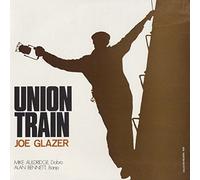 Joe Glazer - Union Train [VINYL]