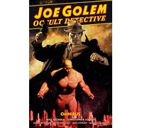 Joe Golem: Occult Detective Omnibus | Hardback | Dark Horse | Mignola, Mike; Golden, Christopher & Bergting, Peter