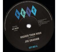 Joe Graham - Higher Than High / It's Got To Be The Real Thing For Me [7" VINYL]