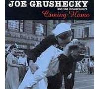 Joe Grushecky & Houserockers - Coming Home