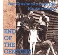 Joe Grushecky & Houserockers - End of the Century