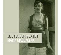 Joe Haider Sextet - Maria Magdalena
