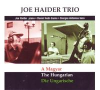 Joe Haider Trio - A Magyar/the Hungarian