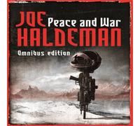 Joe Haldeman Peace & War : The Omnibus Edition: Forever Peace, Forever Free Joe Haldeman Multicolor