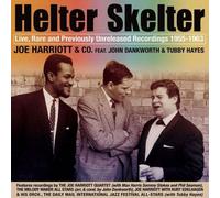 Harriott, Joe - Helter Skelter: Live & Rare Un
