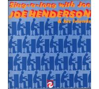 Joe Henderson and His Friends - Sing A Long With Joe