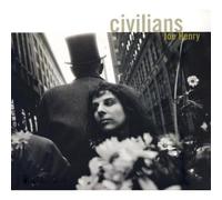 Joe Henry - Civilians