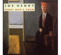 Joe Henry - Short Mans Room